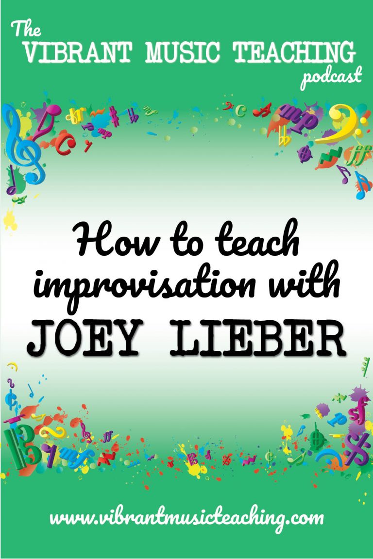 VMT006 - How to teach improvisation with Joey Lieber
