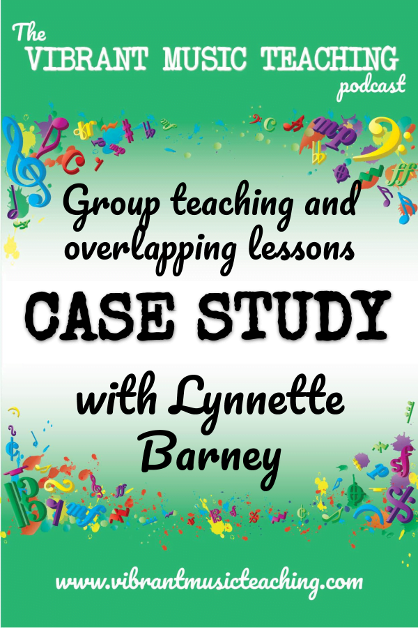 VMT017: Group teaching and overlapping lessons case study with Lynnette Barney