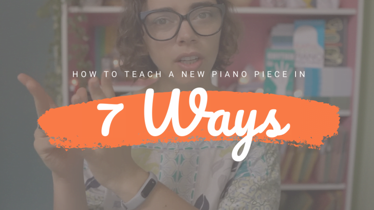 7 Different Ways to Teach a New Piano Piece 1