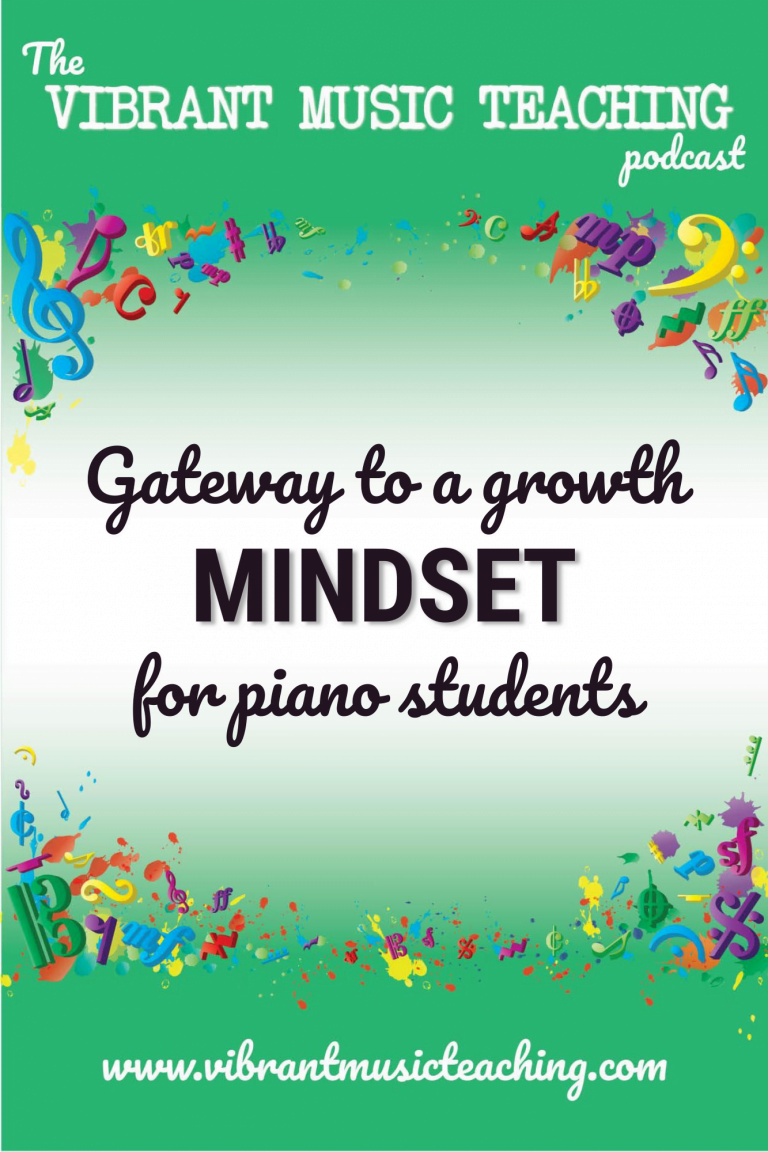 VMT142 Gateway to Growth Mindset for Piano Students