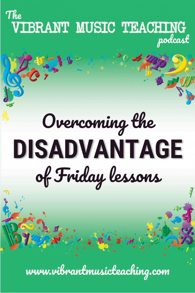 VMT145 Overcoming the Disadvantage of Friday Piano Lessons