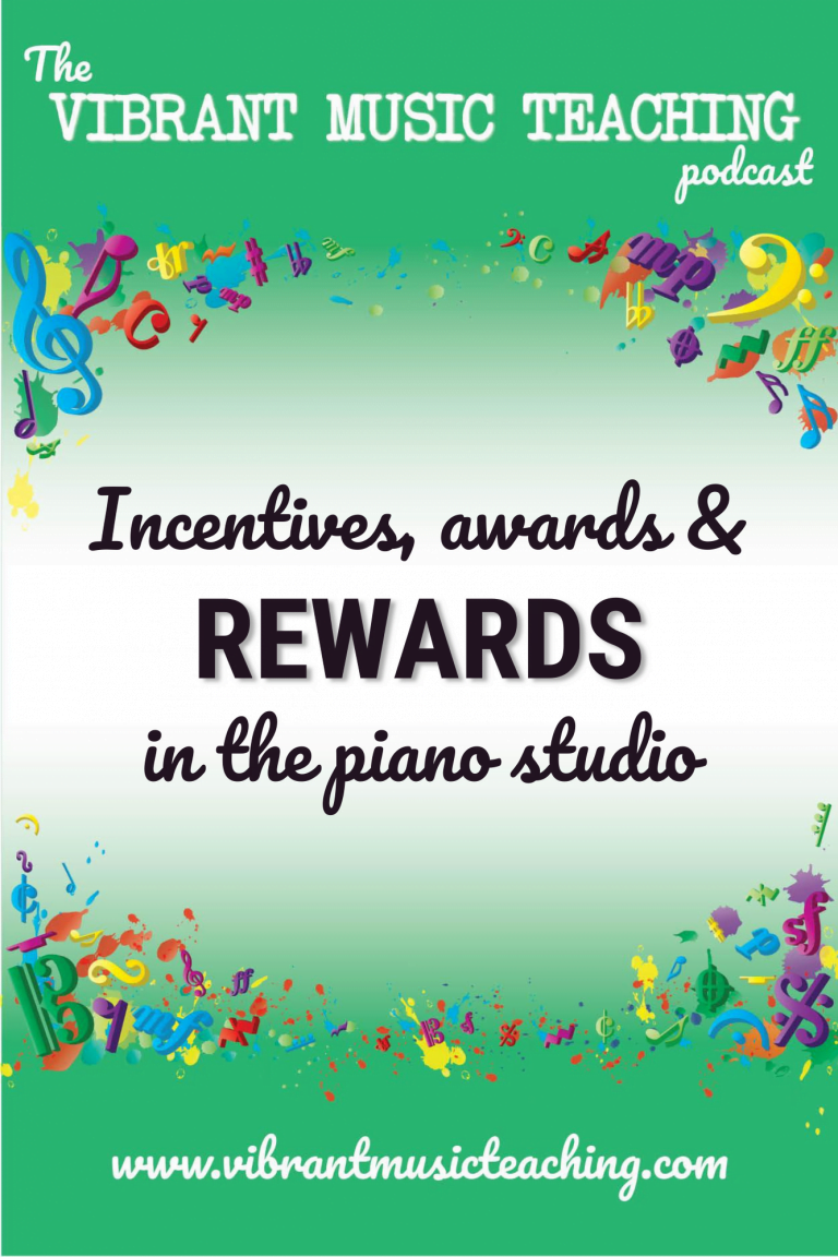 VMT141 Incentives Awards and Rewards in the Piano Studio