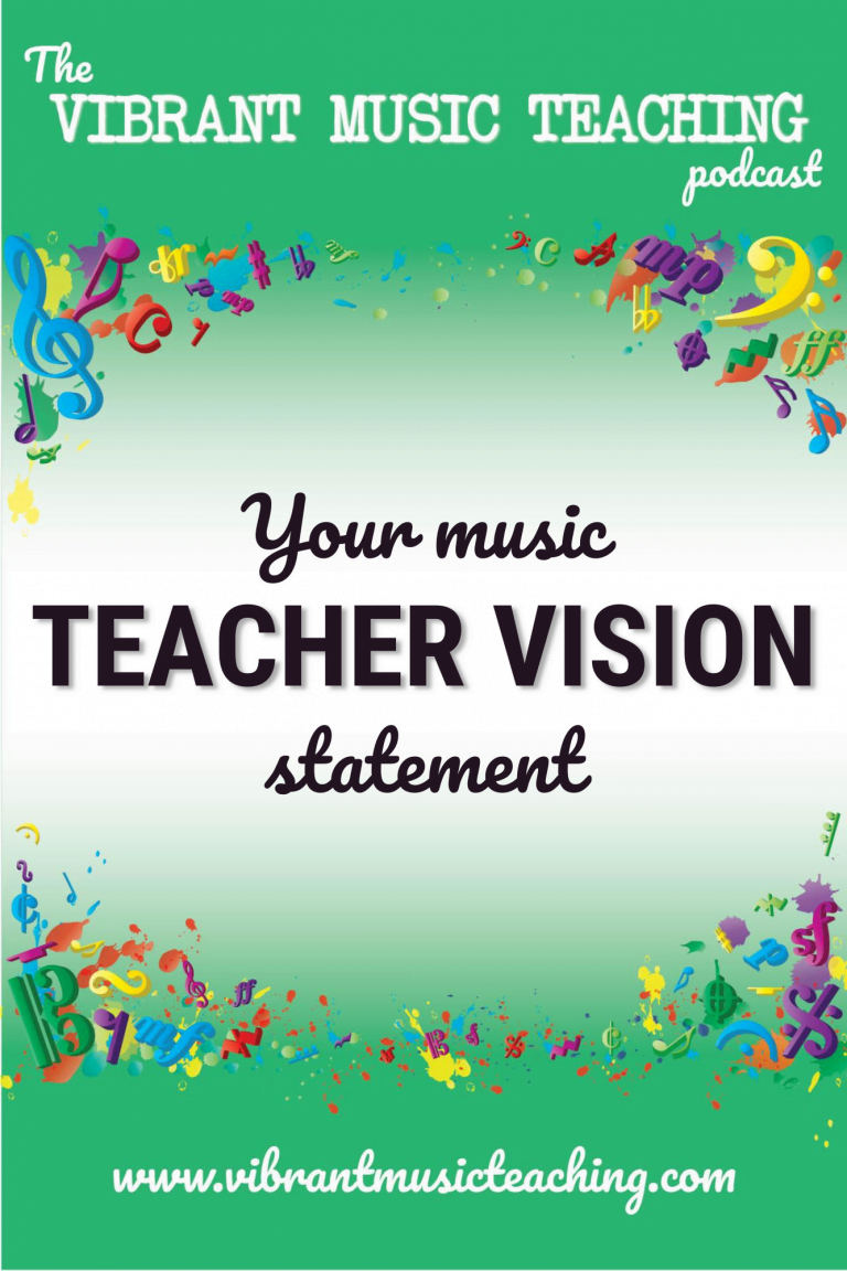 VMT150 Your Music Teacher Vision Statement