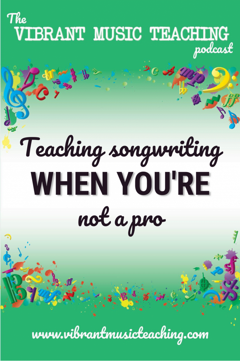 VMT151 Teaching Songwriting When You're Not a Pro