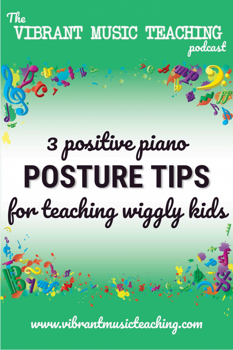 VMT159 3 Positive Piano Posture Tips for Teaching Wiggly Kids